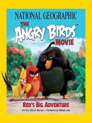 cover image of National Geographic the Angry Birds Movie
